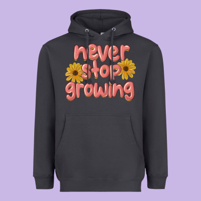 Never Stop Growing Heavyweight Hoodie Designed By Maliassmallbusiness