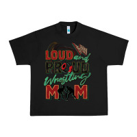 Black loud and proud wrestling mom Urban Heavy Tee - Zillion Design Studio