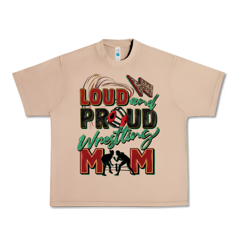 Loud And Proud Wrestling Mom Urban Heavy Tee by Zillion Design Studio | Teevron