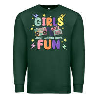 Sports Green girls just wanna have fun Premium Sweatshirt - MaliasSmallBusiness