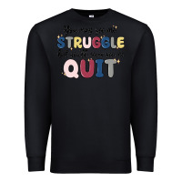 Black you may see me struggle Premium Sweatshirt - MaliasSmallBusiness