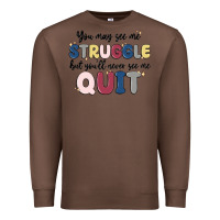 Chestnut you may see me struggle Premium Sweatshirt - MaliasSmallBusiness