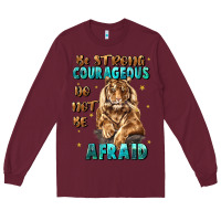 Burgundy be strong and courageous Long Sleeve Tee - JahusDesignShop