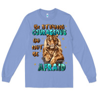 Colony Blue be strong and courageous Long Sleeve Tee - JahusDesignShop