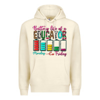 Sandshell Battery Life Of A Educator Premium Hoodie - BundleAndBundleShop
