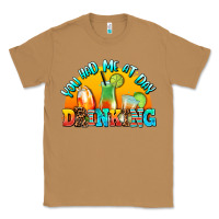 Toasted Coconut you  had me at day drınkıng Classic Tee - AdoDesignShop