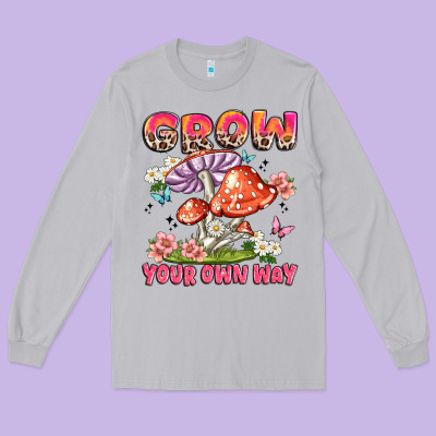 Grow Your Own Way Long Sleeve Tee Designed By Jahusdesignshop