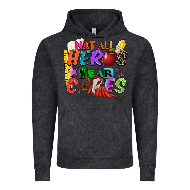 Not All Heros Wear Capes Vintage Hoodie by Zillion Design Studio | Teevron