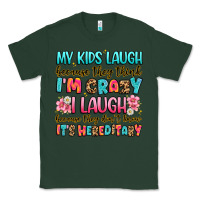 Sports Green my kids laugh because they think i'm crazy Classic Tee - JahusDesignShop