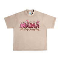 French Oak mama all day everyday Urban Heavy Tee - Zillion Design Studio