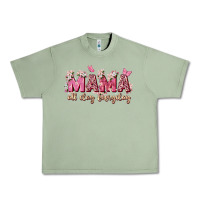 Oil Green mama all day everyday Urban Heavy Tee - Zillion Design Studio