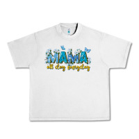 Lunar Rock mama all day everyday Urban Heavy Tee - Zillion Design Studio
