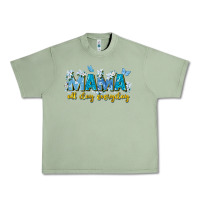 Oil Green mama all day everyday Urban Heavy Tee - Zillion Design Studio