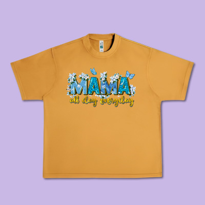 Mama All Day Everyday Urban Heavy Tee Designed By Zillion Design Studio