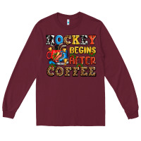 Burgundy hockey begins after coffee ado Long Sleeve Tee - AdoDesignShop
