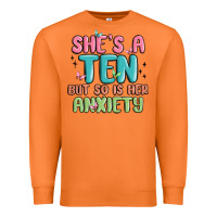 Carrot she's a ten but so is her anxiety Premium Sweatshirt - MaliasSmallBusiness