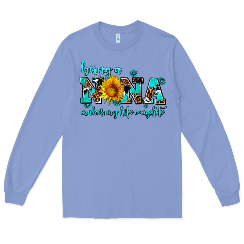 Being A Nana Makes My Life Complete Long Sleeve Tee by AdoDesignShop | Teevron