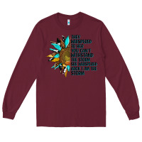 Burgundy sunflower they whispered to her Long Sleeve Tee - AdoDesignShop
