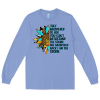 Colony Blue sunflower they whispered to her Long Sleeve Tee - AdoDesignShop