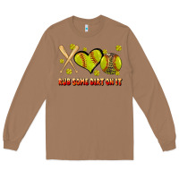 Toasted Coconut rub some dirt on it softball Long Sleeve Tee - JahusDesignShop