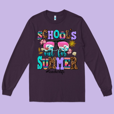 School's Out For Summer Teacherlife Long Sleeve Tee Designed By Adodesignshop