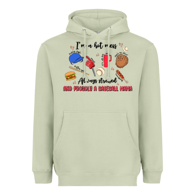 I'm A Hot Mess,always Stressed,and Proudly A Baseb Heavyweight Hoodie by MaliasSmallBusiness | Teevron