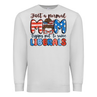 Dove Grey just a normal mom trying not to raise liberals Premium Sweatshirt - MaliasSmallBusiness