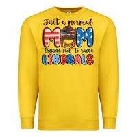 Lemon just a normal mom trying not to raise liberals Premium Sweatshirt - MaliasSmallBusiness