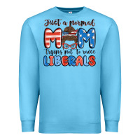 Ocean Blue just a normal mom trying not to raise liberals Premium Sweatshirt - MaliasSmallBusiness
