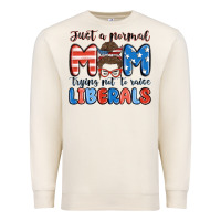 Sandshell just a normal mom trying not to raise liberals Premium Sweatshirt - MaliasSmallBusiness