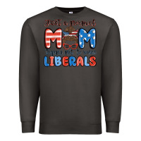 Smoke just a normal mom trying not to raise liberals Premium Sweatshirt - MaliasSmallBusiness