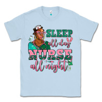 Dusty Blue afro  nurse sleep all day nurse all night Classic Tee - AdoDesignShop