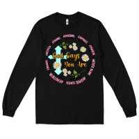 Black god says you are Long Sleeve Tee - JahusDesignShop