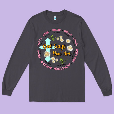 God Says You Are Long Sleeve Tee Designed By Jahusdesignshop