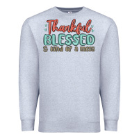 Heather Grey thankful blessed and kind of a mess Premium Sweatshirt - MaliasSmallBusiness
