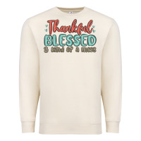 Sandshell thankful blessed and kind of a mess Premium Sweatshirt - MaliasSmallBusiness