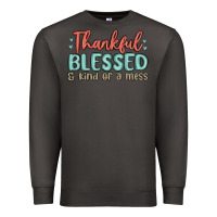 Smoke thankful blessed and kind of a mess Premium Sweatshirt - MaliasSmallBusiness