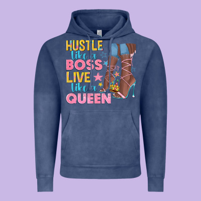 Vintage Hoodie hustle like a boss live like a queen