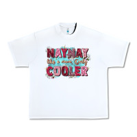 White naynay like a mom Urban Heavy Tee - Zillion Design Studio