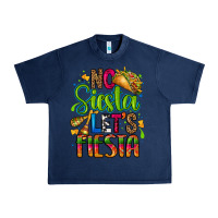 Navy no siesta lets fiesta Urban Heavy Tee - CTS Tumbler Store