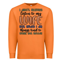 Carrot i don t always listen to my wife but when i do things tend to work out Premium Sweatshirt - MaliasSmallBusiness