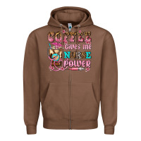 Chestnut coffee gives me nurse power Zipper Hoodie - AdoDesignShop
