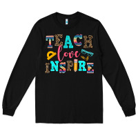 Black teach love inspire Long Sleeve Tee - AdoDesignShop
