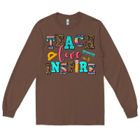 Chestnut teach love inspire Long Sleeve Tee - AdoDesignShop