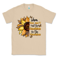 Mushroom when you can't find the sunshine be the sunshine Classic Tee - JahusDesignShop