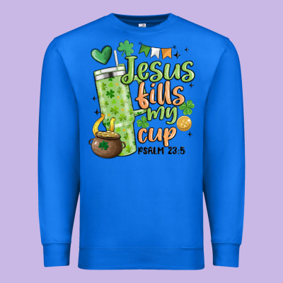 St. Patricks Day Jesus Fills My Cup Premium Sweatshirt Designed By Maliassmallbusiness