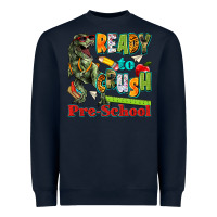 Ready To Crush Pre School Heavyweight Sweatshirt | Teevron