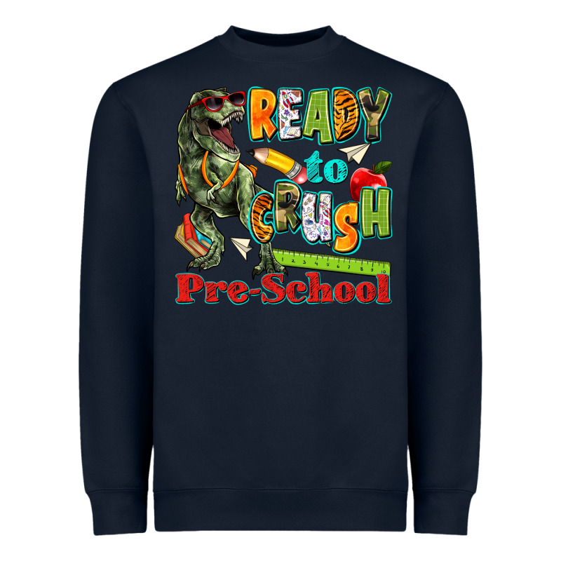 Ready To Crush Pre School Heavyweight Sweatshirt by texasbilliewilder | Teevron