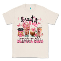 Natural beauty comes in all shapes and sizes coffee cups Classic Tee - JahusDesignShop