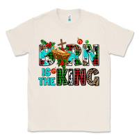 Natural born is the king Classic Tee - AdoDesignShop